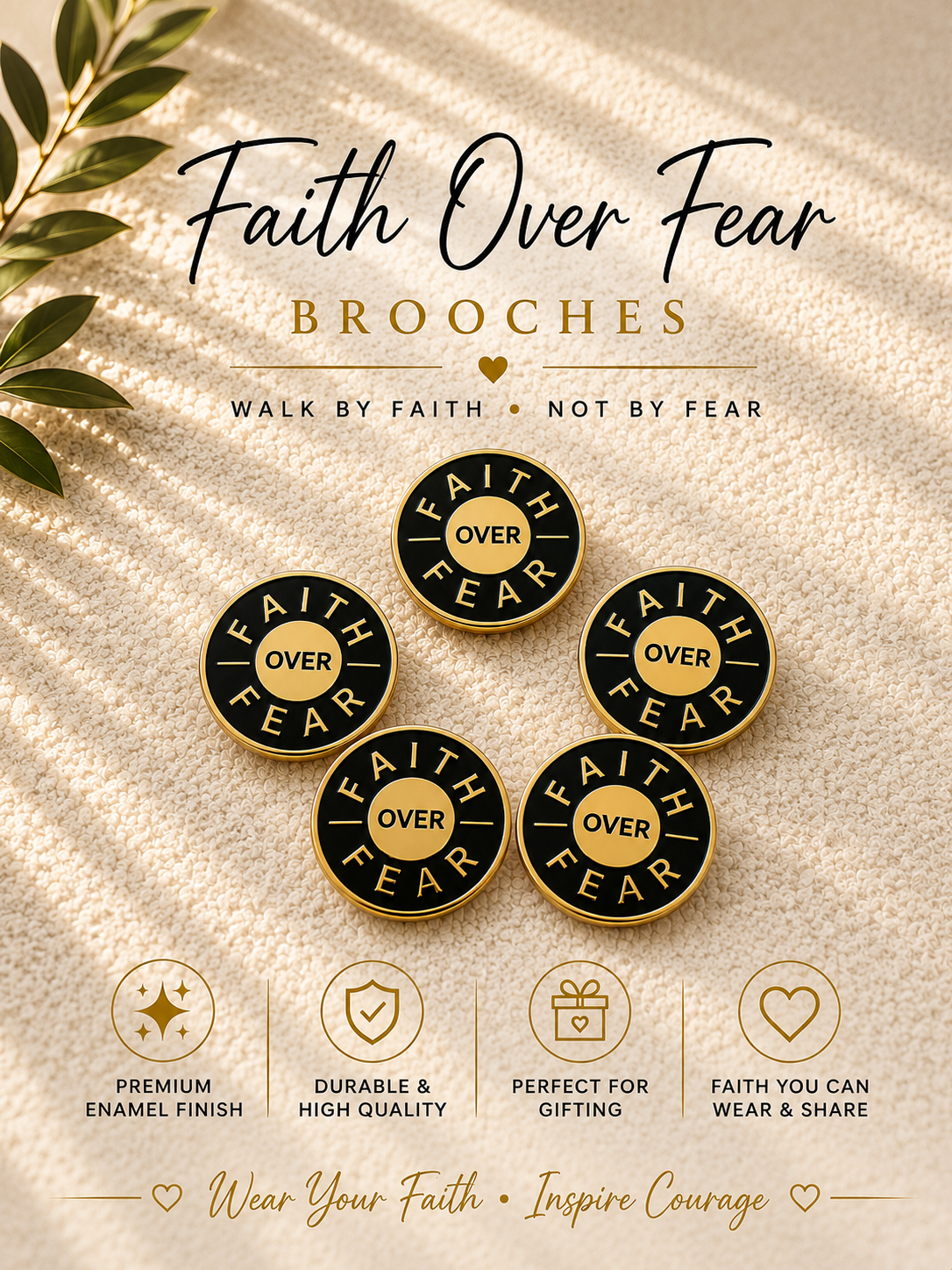 Faith Over Fear Brooch