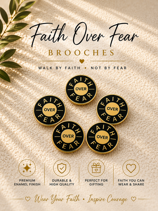 Faith Over Fear Brooch